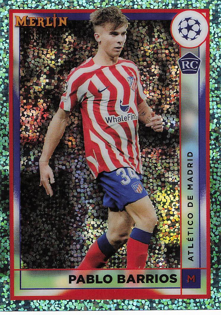 Pablo Barrios Atletico Madrid #/150 2022-23 Merlin Chrome UCC Rookie